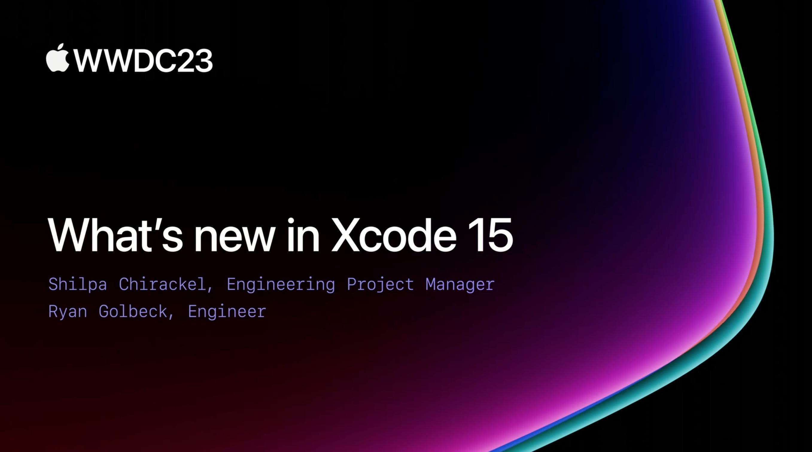 WWDC2023 Session系列：探索XCode15新特性 | 京东云技术团队