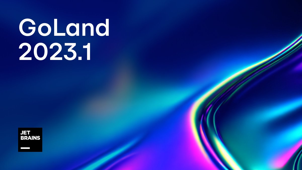 简单易用的Mac Go开发工具：JetBrains GoLand 2023，永久版下载