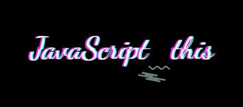 如何治疗JavaScript中的this？
