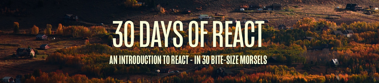 【全栈React】React 30天教程索引