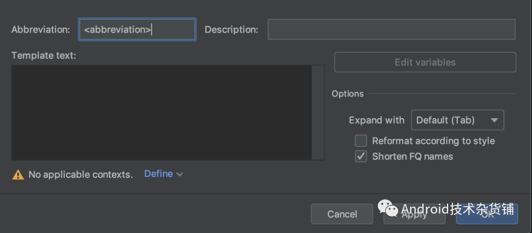 在Android Studio 中添加自定义活动模版（Live templates）