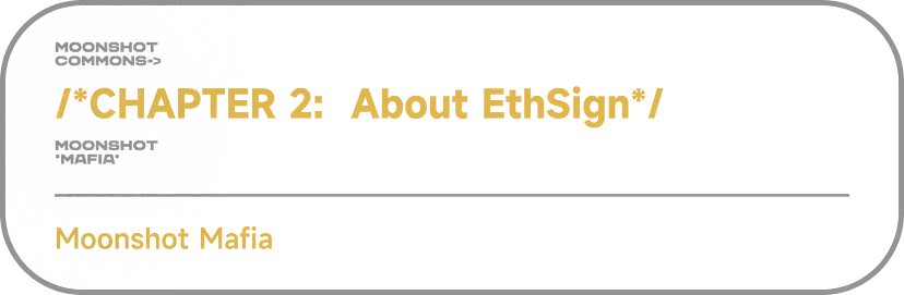 对话 EthSign 创始人：以智能协议连接 Web3 世界｜Moonshot Mafia#02